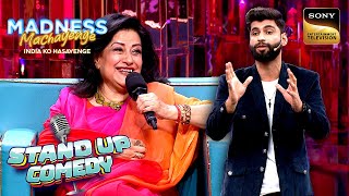 Romance के नाम पर क्यों आया Harsh को रोना? | Moushumi Chatterjee |Madness Machayenge| Standup Comedy