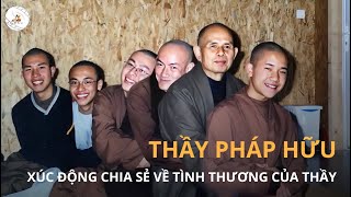 CON ĐÃ TRỞ VỀ | TÌNH THẦY - THẦY PHÁP HỮU XÚC ĐỘNG KỂ VỀ NGƯỜI THẦY CỦA MÌNH (TẬP CUỐI)