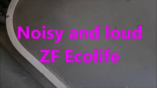 Noisy and quite loud ZF EcoLife (With kickdown)