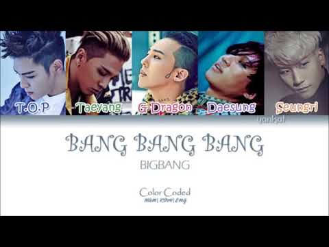 BIGBANG BANG BANG BANG Color Coded Han Rom Eng Lyrics - YouTube