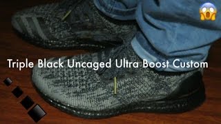 Uncaged UltraBoost Converted To Triple Blacks!! (Custom)