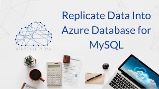 Replicate Data Into Azure Database for MySQL