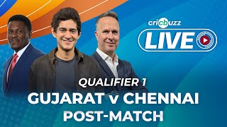 #GTvCSK | Cricbuzz Live: Qualifier 1: Gujarat v Chennai, Post-match show