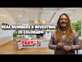 Part II: Real Numbers and Investing in Colorado