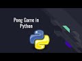 Pong Game in Python