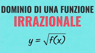 Dominio di una Funzione Irrazionale