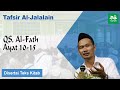 Ngaji Tafsir Al-Jalalain # Al-Fath # Ayat 10-15 # Gus Baha Terbaru