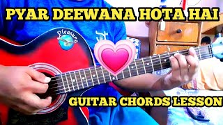 Bollywood Classical Romantic Song - Pyar Deewana Hota Hai | Guitar Chords Lesson | Kishor Kumar