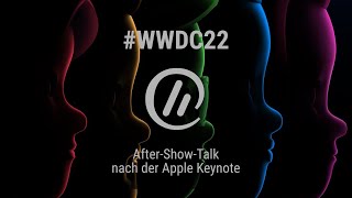 WWDC 2022, iOS 16 und Co.: Die ersten Eindrücke nach der Apple-Keynote