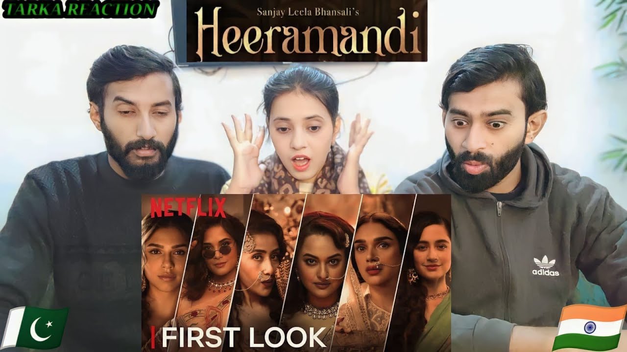 HEERAMANDI REACTION!! THE DIAMOND BAZAAR| THE FIRST LOOK|Sanjay Leela ...