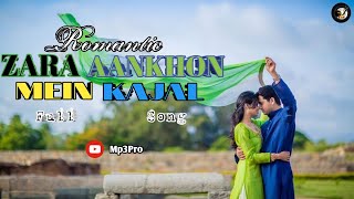 zara Aankho Mein Kajal Laga Lo Sanam Full Song | Udit Narayan, Alka Yagnak | Hindi Romantic Song
