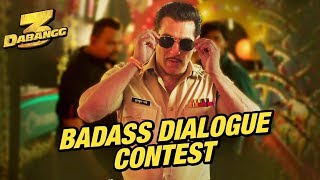 Dabangg 3 - Badass Dialogue Contest | भेजिए Chulbul Pandey को अपने Counter | Salman Khan