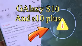 Samsung Galaxy s10 - s10 Plus  - How To Fix "Charging Paused - Battery Temperature Too Low" Error