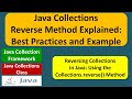 Java Collections Reverse Method Explained: Best Practices and Example | Java Collection Framework
