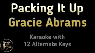 Gracie Abrams - Packing It Up Karaoke Instrumental Lower Higher Male & Original Key