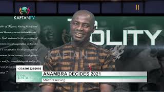 THE POLITY: ANAMBRA DECIDES matters arising