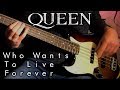 Queen - Who Wants To Live Forever (Live At Wembley) /// BASS LINE [Play Along Tabs]