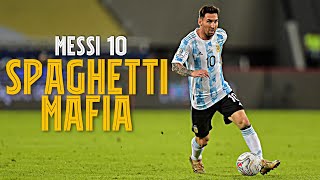 Lionel Messi ► Spaghetti Mafia (Body Remix) ● Crazy Skills \u0026 Goals 2021|HD