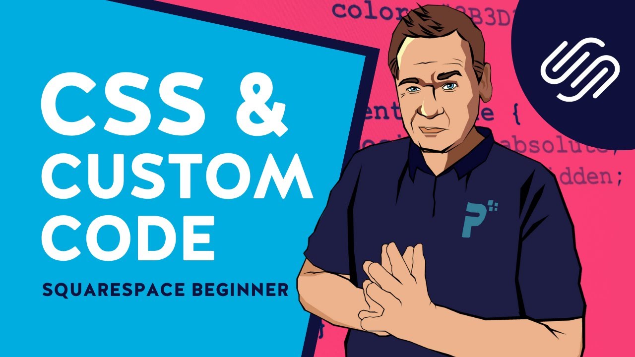 Squarespace Custom Code And Css Tutorial For Beginners Youtube