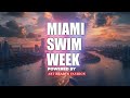 MIAMI SWIM WEEK: BLACK TAPE PROJECT, MALA X SENSE OF G, CAPELLE MIAMI , HUNK, and more!