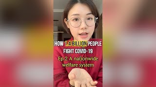 How 1.4 billion people fight COVID-19 Ep.2 – A National Welfare System