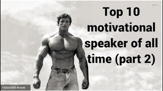 Top 10 motivational speakers of all time (part 2) #arnoldschwarzenegger#EricThomas#LesBrown#JimRohn