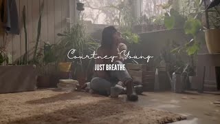 Just Breathe | Courtney Young (Official Lyric Video)