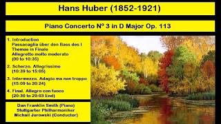 Hans Huber (1852-1921) - Piano Concerto Nº 3 in D Major Op. 113