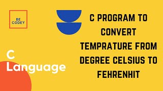 C program to convert temperature from degree Celsius to Fahrenhit.