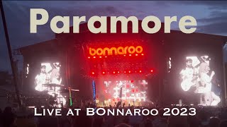PARAMORE LIVE AT BONNAROO 2023 (Sunday, 6/18/23)