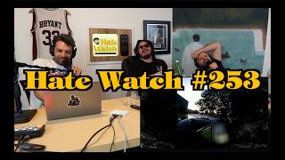 #253 - House of Squids | Hate Watch with Devan Costa