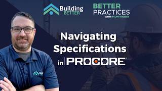 How to Navigate Specs in Procore Like a Pro