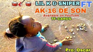 Lokopet By Lil K \u0026 Sniper Ft AK-16 De Son Official Audio 2024