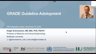 The GRADE-ADOLOPMENT Method for guideline adaptation (Part 1), 30th Nov 2022, Dr. Holger Schünemann