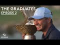 Getting going on the DP World Tour | The Graduates - Ep.2