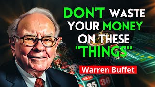 7 Things POOR People Waste Their MONEY On in 2024! By Warren Buffett