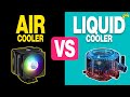 Air Cooler Vs Liquid Cooler PC Edition