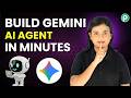 Build a Smart AI Agent with Gemini in 10 Minutes