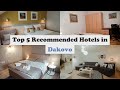 Top 5 Recommended Hotels In Dakovo | Best Hotels In Dakovo