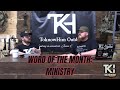 ToknowHim Outdoors / Word of the month / Ministry