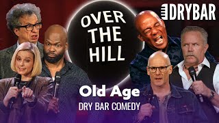 Old Age Is Worse Than You Imagine - Dry Bar Comedy