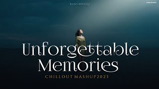 Unforgettable Memories Mashup | Emotional Chillout Mix | OST | Sad Song | BICKY OFFICIAL