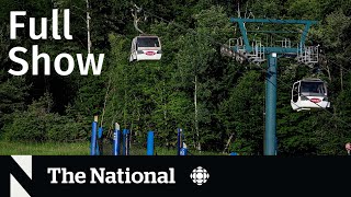 CBC News: The National | Gondola accident, Firefighter death, Imran Khan