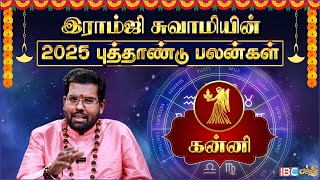 Kanni Rasi - New Year Prediction 2025 | புத்தாண்டு பலன்கள் | Ramji Swamigal | IBC Bakthi