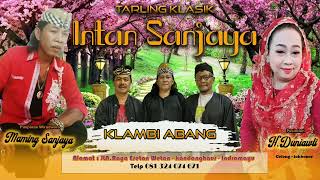 TARLING KLASIK INDRAMAYU - KLAMBI ABANG - H. DUNIAWATI - TARLING DANGDUT INTAN SANJAYA