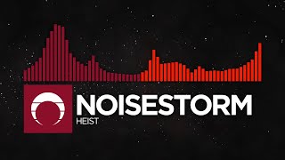 [Hybrid Trap/DnB] - Noisestorm - Heist