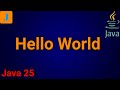 How To Print Hello World In Java [Java 25 Update]
