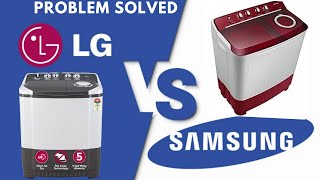 LG vs Samsung Semi Automatic Washing Machine | Which is Better| Samsung vs LG | Best Washing machine