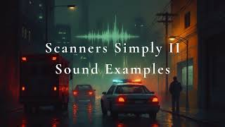 Scanners Simply II | Emergency Radio Scanner Sounds | Police, Fire, EMS Sample Pack