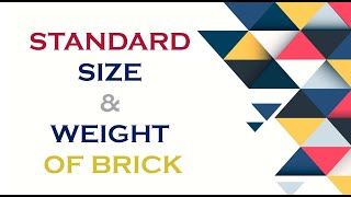 Standard size and weight of brick